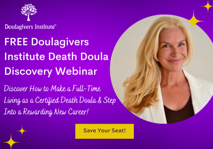 free_doulagivers_institute_death_doula_discovery_webinar_720